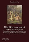 Die Sklavenmacht