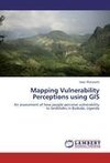 Mapping Vulnerability Perceptions using GIS