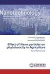 Effect of Nano particles on phytotoxicity in Agriculture