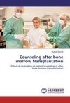 Counseling after bone marrow transplantation