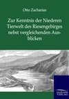 Zur Kenntnis der Niederen Tierwelt des Riesengebirges nebst vergleichenden Ausblicken