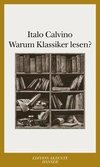 Warum Klassiker  lesen ?