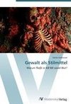 Gewalt als Stilmittel