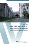 The Czech Republic as Investment Location