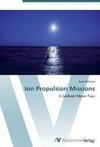 Ion Propulsion Missions