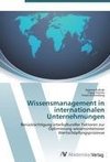 Wissensmanagement in internationalen Unternehmungen