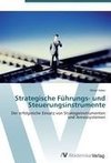 Strategische Führungs- und Steuerungsinstrumente