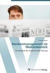 Markenmanagement im Medienbereich