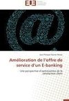 Amélioration de l'offre de service d'un E-banking