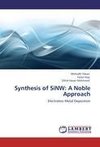 Synthesis of SiNW: A Noble Approach