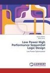 Low Power High Performance Sequential Logic Design