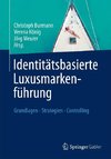 Identitätsbasierte Luxusmarkenführung