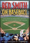 Red Smith on Baseball