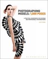 Photographing Models: 1000 Poses