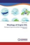 Rheology of Engine Oils