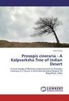 Prosopis cineraria - A Kalpvarksha Tree of Indian Desert