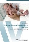 Frühgeburtlichkeit und ihre Risiken