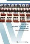 Urbanes Wohnen in München