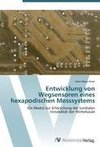 Entwicklung von Wegsensoren eines hexapodischen Messsystems