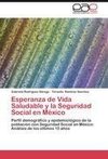 Esperanza de Vida Saludable y la Seguridad Social en México