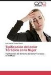 Tipificación del dolor Torácico en la Mujer