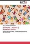 Cuerpo, Cultura y Comunicación