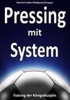 Pressing mit System