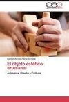 El objeto estético artesanal