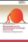 Metogología para la Administración del Riesgo Empresarial