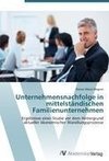 Unternehmensnachfolge in mittelständischen Familienunternehmen