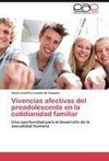 Vivencias afectivas del preadolescente en la cotidianidad familiar