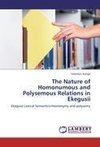 The Nature of Homonumous and Polysemous Relations in Ekegusii