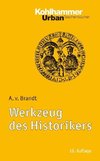 Werkzeug des Historikers