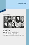 Elite für Volk und Führer?