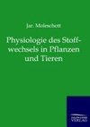 Physiologie des Stoffwechsels in Pflanzen und Tieren