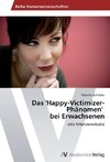 Das 'Happy-Victimizer-Phänomen'   bei Erwachsenen