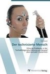 Der technisierte Mensch