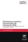 Plataformas sociales y herramientas de interacción Web