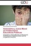 Autoestima y Juicio Moral en Instituciones Educativas Públicas