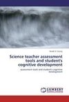 Science teacher assessment tools and student's cognitive development