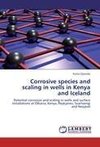 Corrosive species and scaling in wells in Kenya and Iceland