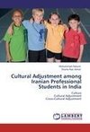 Cultural Adjustment among Iranian Professional Students in India