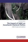 The Impact of SADC on Swaziland's Electoral Politics