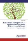 Sustainable Management of Medicinal Plants Under Shorea robusta Forest