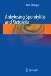 Ankylosing spondylitis and Klebsiella