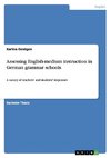 Assessing English-medium instruction in German grammar schools