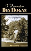 I Remember Ben Hogan