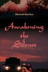 Awakening the Silence