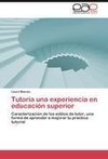 Tutoría una experiencia en educación superior