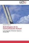 Estrategias de la Comunicación Actual